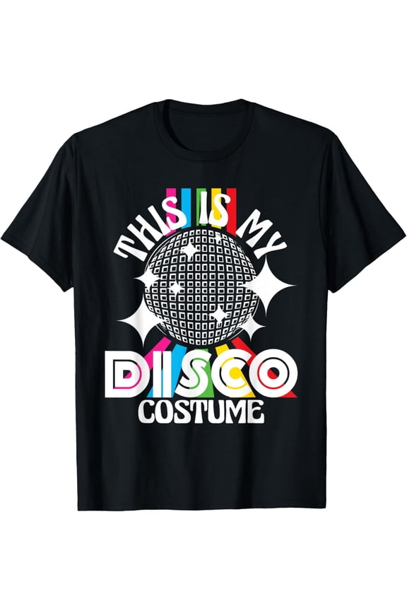 This is My Disco Costume - 1970s Funky Party 70s Groove T-Shirt