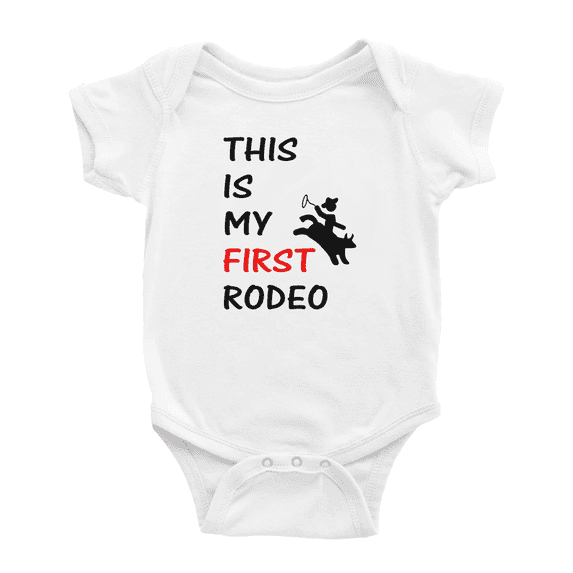 This is My First Rodeo Cute Baby Boy Girl Clothing Gift