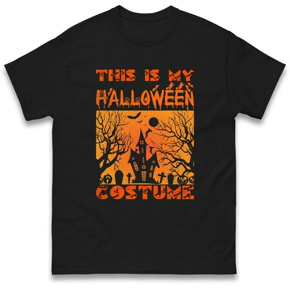This is My Halloween Costume Scary Night Design T Shirt,Halloween night Gift Top