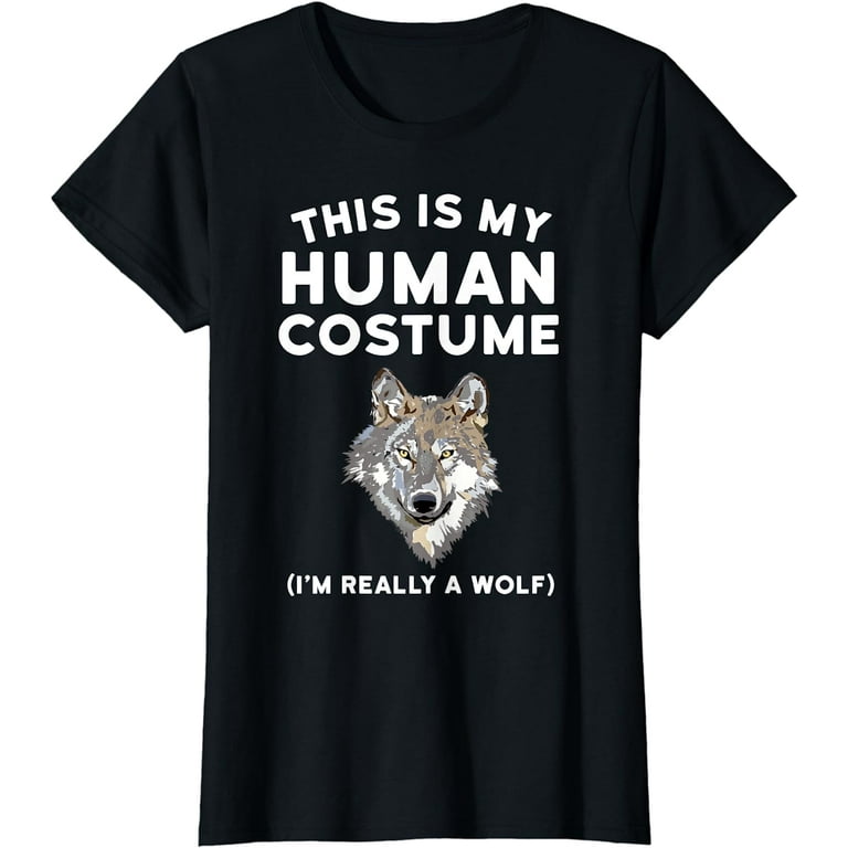 This Is My Human Costume I'm Really A Wolf Shirt Men Kids This Is My Human Costume I'm Really A Wolf Shirt Men Kids