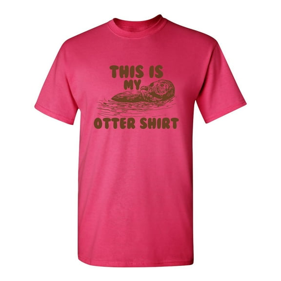 This is My Otter Shirt Graphic Tee Gifts For Animal Pet Lovers Funny Sarcastic T Shirt For Men
