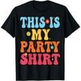 thumbnail image 1 of This is My Party Shirt T-Shirt, 1 of 4
