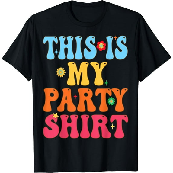 This is My Party Shirt T-Shirt