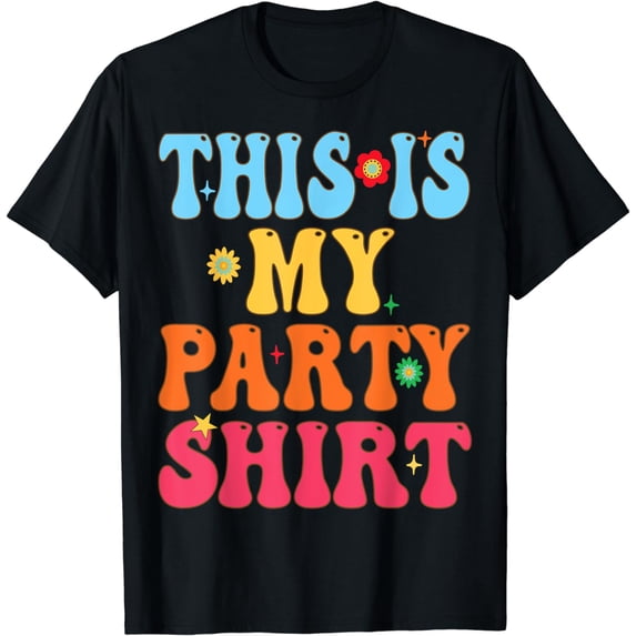 This is My Party Shirt T-Shirt