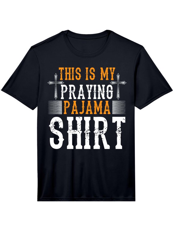 This is My Praying Pajama Christian Prayer Pray Jesus God Performance T-Shirt