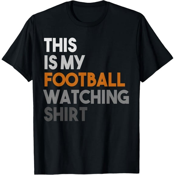 This is My Watching Football Shirt T-Shirt