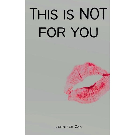 This is NOT for you!, (Paperback)