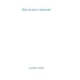 thumbnail image 1 of This is Not a Memoir (Paperback), 1 of 1
