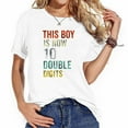 thumbnail image 1 of This is Now 10 Double Digits Birthday 10 years old Cute and Comfy Graphic Tee for Women, Short Sleeve Top, 1 of 5