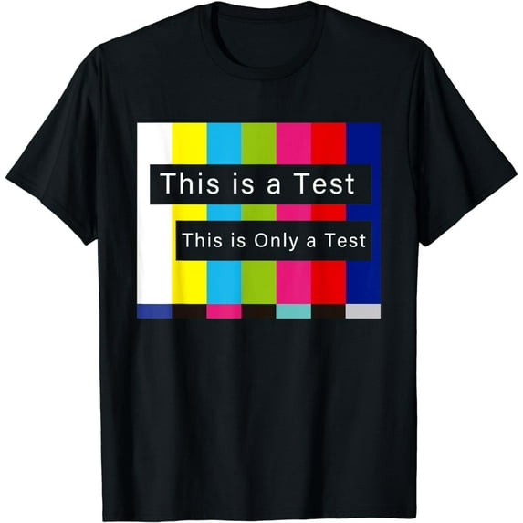 This is ONLY a test, teacher testing tee, STAAR testing, 80s T-Shirt