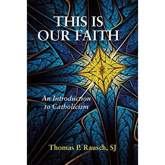 Pre-Owned This Is Our Faith: An Introduction to Catholicism (Paperback) 0809148935 9780809148936