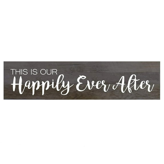 This is Our Happily Ever After Sign
