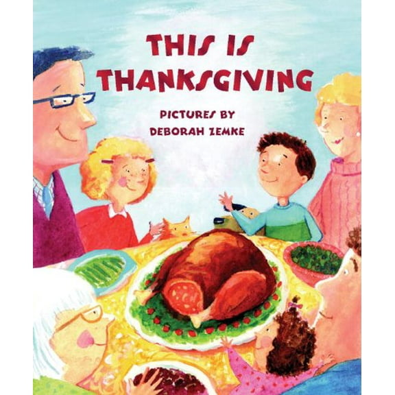 Pre-Owned This Is Thanksgiving (Board book) 1593540655 9781593540654