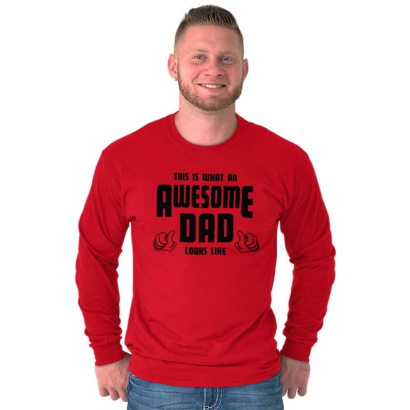 This is What Awesome Dads Look Like Men's Long Sleeve Tee T Shirt Brisco Brands X