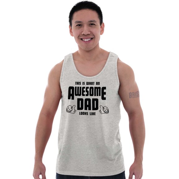 This is What Awesome Dads Look Like Tank Top Sleeveless Tee Men Brisco Brands S