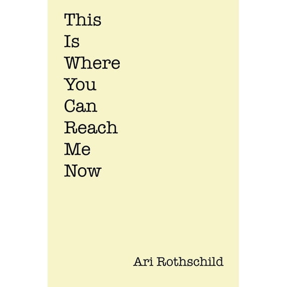 This is Where You Can Reach Me Now (Paperback)