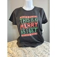 thumbnail image 1 of This is as Merry as I Get T-Shirt - Size Medium, 1 of 1