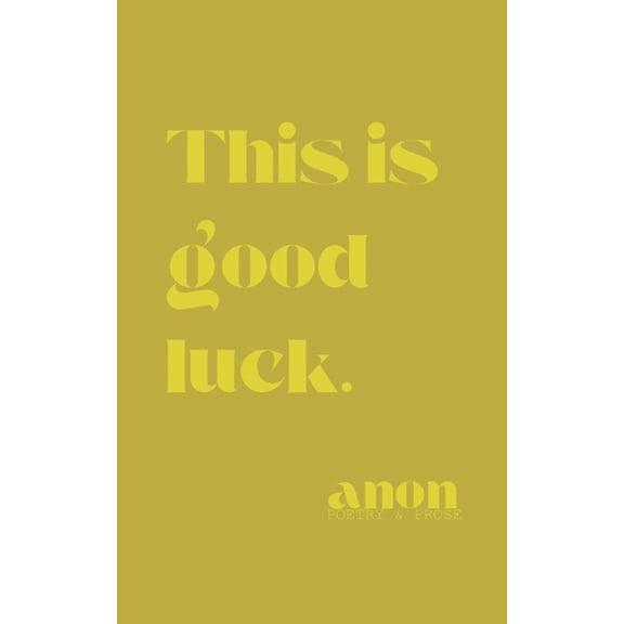 This is good luck., (Paperback)