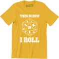 thumbnail image 1 of This is how i ROLL Dragons Rpg Dice Nerd Geeky Geek Game Board Tee Shirt, 1 of 4