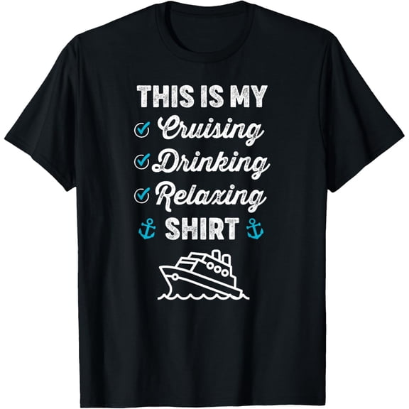 This is my Cruising Drinking shirt funny Cruise Vacation T-ShirtMen and women, Black T-shirt, size: Extra large