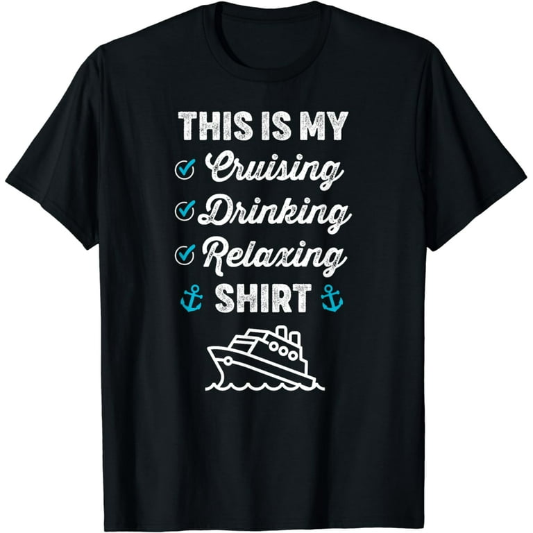 This Is My Cruising Drinking Shirt - Tee For Cruise Vacation This Is My Cruising Drinking Shirt - Tee For Cruise Vacation