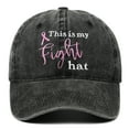 thumbnail image 1 of This is my Fight hat Embroidery baseball cap Unisex, 1 of 9