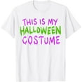 thumbnail image 1 of This is my Halloween Costume T-Shirt, 1 of 7