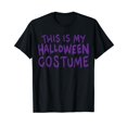 thumbnail image 1 of This is my Halloween Costume Women Kids Men Black T-Shirt Casual Cotton Tee, 1 of 5