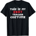 thumbnail image 1 of This is my Sexy TEACHER Costume Halloween Costume TEACHERS T-Shirt, 1 of 4
