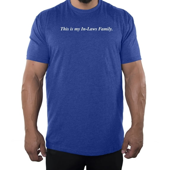 This is my inlaws Family- Family Reunion Men's T-shirts - Royal MH200FAM S60 3XL