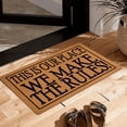 thumbnail image 1 of This is our place we make the rules Doormat Home and Office Decorative Indoor/Outdoor/Kitchen Mat Non-Slip Rubber 23.6"(L) by 15.7"(W), 1 of 3