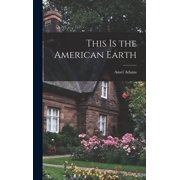 This is the American Earth, Hardcover