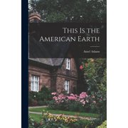 This is the American Earth, Paperback