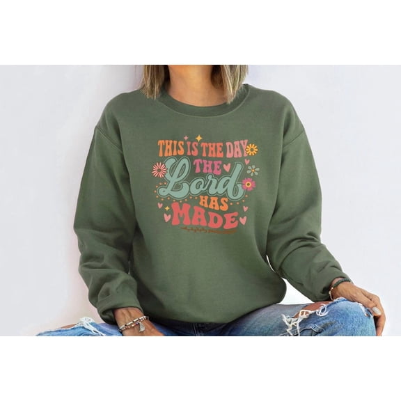 This is the Day the Lord Has Made, Psalm 118:24, Bible verse season Sweatshirt, Religious seasons Shirt, season for Bible Lover All Size S-5Xl
