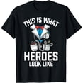 thumbnail image 1 of This is what Heroes look like Medical Assistant T-Shirt, 1 of 4