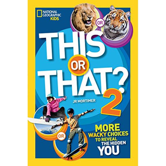 Pre-Owned This or That? 2: More Wacky Choices to Reveal the Hidden You (Paperback) 1426317190 9781426317194