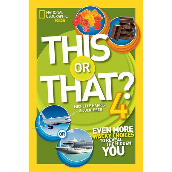This or That 4: Even More Wacky Choices to Reveal the Hidden You (Other)
