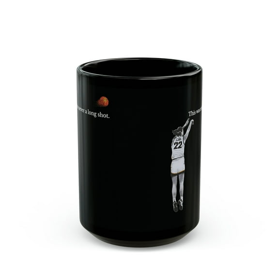 This was never a long shot Caitlin Clark Basketball fans Black Mug 11/15oz