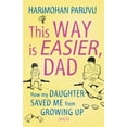 thumbnail image 1 of This way is easier Dad!, (Paperback), 1 of 1
