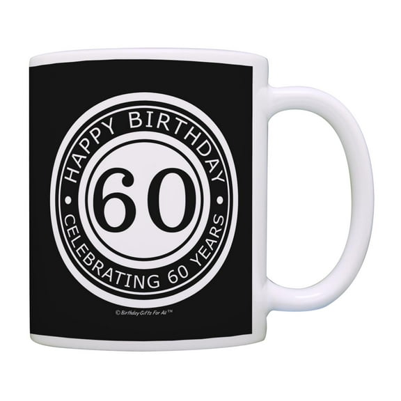 ThisWear 60th Birthday Gifts for All Happy Birthday Celebrating 60 Years 11 ounce Coffee Mug Black