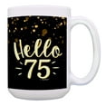 thumbnail image 1 of ThisWear 75th Birthday Cup Hello 75 Classy Birthday Mug B-day Gift 15oz Coffee Mug Multi, 1 of 4