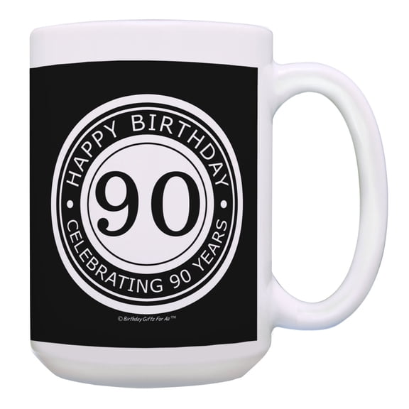 ThisWear 90th Birthday Gifts for All Happy Birthday Celebrating 90 Years Birthday Mug 15oz Mug Black