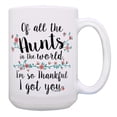 thumbnail image 1 of ThisWear Aunt Niece Gifts Of All the Aunts Thankful Aunt Mothers Day Pun Mug 15oz Coffee Mug Floral, 1 of 4