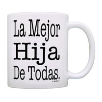ThisWear Best Daughter Gifts La Mejor Hija De Todas Mom Daughter Dad Daughter Gifts Coffee Mug