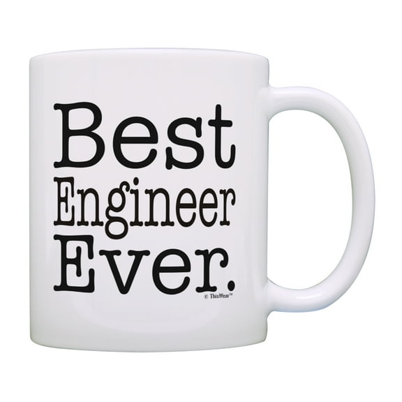 ThisWear Best Engineer Mug Best Engineer Ever Engineering Gift for Engineer Coffee Mug