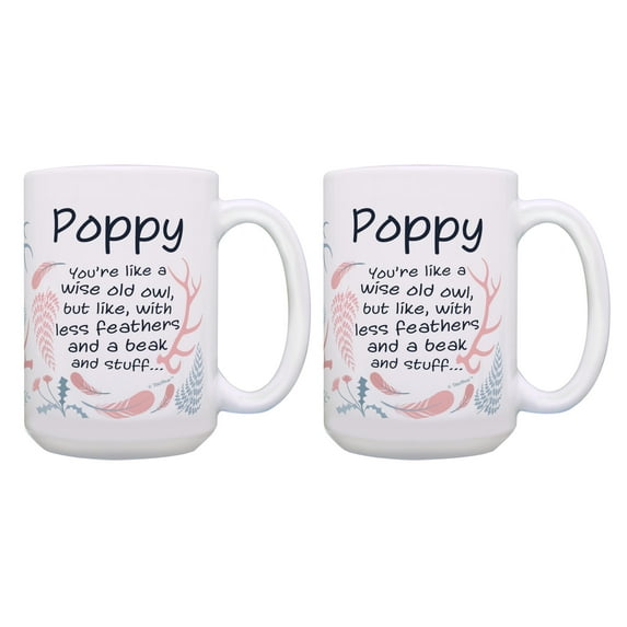 ThisWear Best Poppy Ever Gifts Poppy Like Wise Old Owl Less Feathers Beak and Stuff 2 Pack Ceramic 15oz Coffee Mug Set