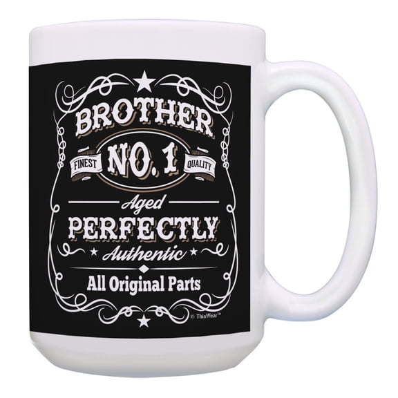 ThisWear Brother Birthday Cup Authentic All Original Parts Brother Bday Gifts 15oz Coffee Mug Black