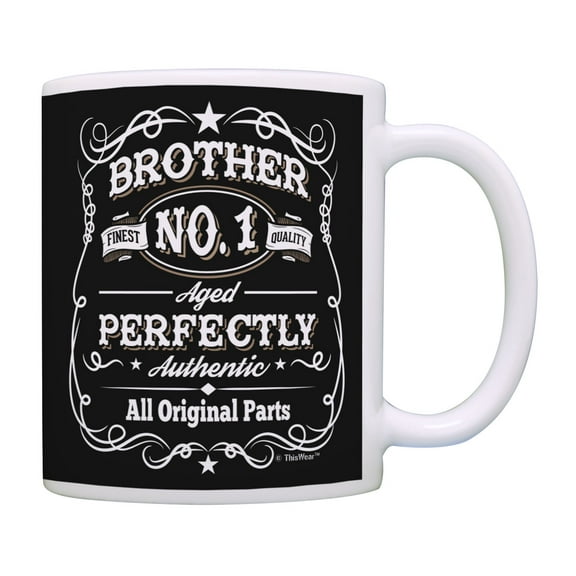 ThisWear Brother Birthday Mug Authentic Original Parts Birthday Coffee Cup B-day Coffee Mug Black
