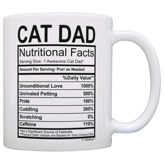 ThisWear Cat Dad Mug Funny Cat Dad Nutritional Facts Cat Gifts for Men Cat Birthday Gifts 11 ounce Coffee Mug