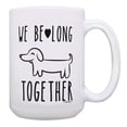 thumbnail image 1 of ThisWear Dachshund Gifts for Women We Belong Together Funny Dachshund Gifts for Men Weiner Dog Gift 15oz Coffee Mug, 1 of 4